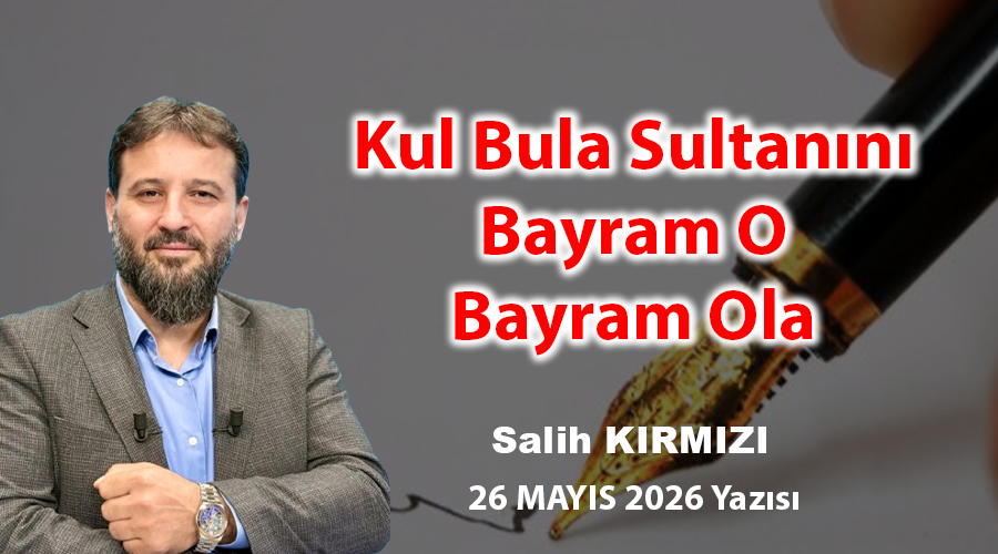 Can Bula Cananını, Bayram O Bayram Ola. Kul Bula Sultanını Bayram O Bayram Ola